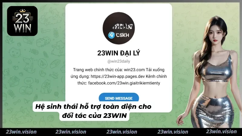 Hệ sinh thái hỗ trợ đa dạng khi làm đại lý 23WIN